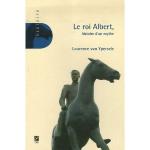 Albert I Histoire d'un mythe