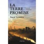 La Terre Promise. Flamands en Wallonie